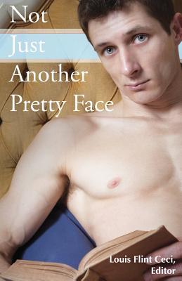 Not Just Another Pretty Face - Ceci, Louis Flint (Editor), and Dot (Photographer)