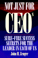 Not Just for Ceos