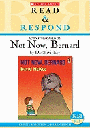 Not Now, Bernard: Teacherr's Resource