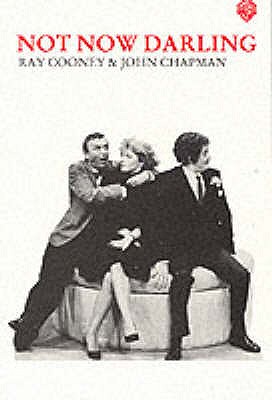 Not Now Darling - Chapman, John, and Cooney, Ray