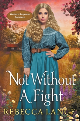 Not Without A Fight - Lange, Rebecca
