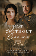 Not Without Courage