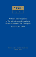 Notable encyclopedias of the late eighteenth century: eleven successors of the Encyclop?die