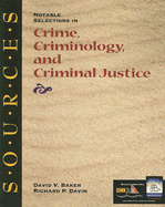 Notable Selections in Crime, Criminology, and Criminal Justice