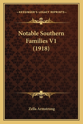 Notable Southern Families V1 (1918) - Armstrong, Zella