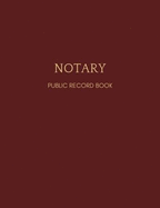 Notary Journal: 120 Page Notary Public Record Book