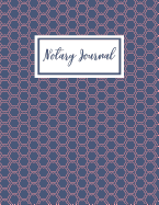 Notary Journal: A Notary Book to Log Notary Records