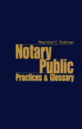 Notary Public Practices and Glossary