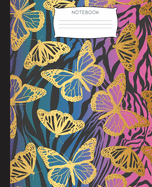 Notebook: Butterfly Notebook-110 pages-Wide-Ruled-7.5 x 9.25- Exotic Butterfly Pattern-Perfect Gift for Butterfly Lovers-Perfect Size for School Notes, Journaling, Lists, Ideas