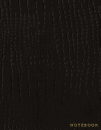 Notebook: Classic Black Alligator Skin Style - Embossed Style Lettering - Softcover - 150 College-ruled Pages - 8.5 x 11 size