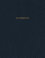 Notebook: Classic Black Leather Style - Gold Lettering - Softcover - 150 College-ruled Pages - 8.5 x 11 size