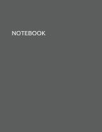 Notebook: College Ruled Line Notebook - 8.5 x 11 inches - 200 Pages - Gray Cover