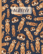 Notebook: Cute Meerkats Cartoon Cover (Volume 2) - Lined Notebook, Diary, Track, Log & Journal - Meerkat Gift Idea for Boys Girls Teens Men Women (8"x10" 120 Pages)