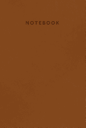 Notebook: Elegant Sepia Brown Leather Look Journal for Men and Women &#9733;school Supplies &#9733; Office Notes &#9733; Personal Diary 6 X 9 - A5 Notebook 130 Pages Workbook
