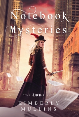 Notebook Mysteries Emma - Mullins, Kimberly