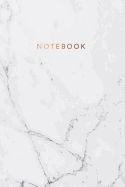 Notebook: Pretty White Marble with Bronze Lettering &#9733; Teacher Gift, School Supplies, Office Supplies or Personal Diary &#9733; 120 College Ruled Lined Pages &#9733; 6 X 9 - A5 Journal