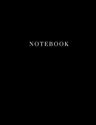 Notebook: Unlined Notebook - Large Blank Journal (8.5 X 11 Inches) - 100 Pages, Smooth Matte Black Cover - Blank Journal, and Unruled Journal