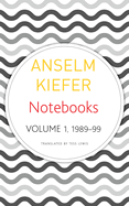 Notebooks, Volume 1, 1998-99: Volume 1