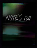 Notes 120: (8.5 x 11) Notebook