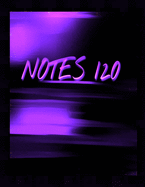 Notes 120: (8.5 x 11) Notebook