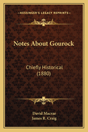 Notes about Gourock: Chiefly Historical (1880)