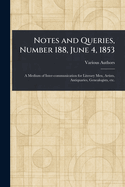 Notes and Queries, Number 188, June 4, 1853