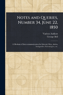Notes and Queries, Number 34, June 22, 1850