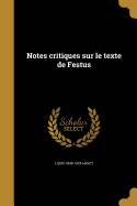 Notes Critiques Sur Le Texte de Festus