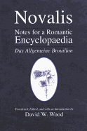 Notes for a Romantic Encyclopaedia: Das Allgemeine Brouillon