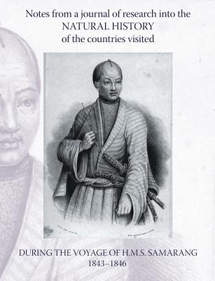 Notes from a Journal of Research into the Natural History of the Countries Visited During the Voyage of H.M.S. Samarang Under the Command of Captain Sir Edward Belcher, C.B., F.R.A.S. - Adams, Arthur