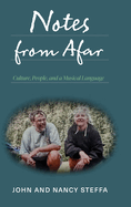 Notes from Afar: Culture, People, and a Musical Language
