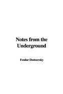 Notes from the Underground