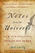 Notes from the Universe: New Perspectives from an Old Friend - Dooley, Mike