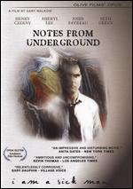 Notes from Underground - Gary Walkow