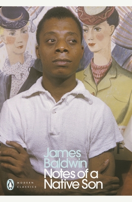 Notes of a Native Son - Baldwin, James