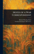 Notes of a War Correspondent