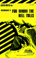 Notes on Hemingway's "For Whom the Bell Tolls"