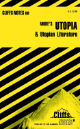 Notes on More's "Utopia" and Utopian Literature