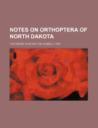 Notes on Orthoptera of North Dakota