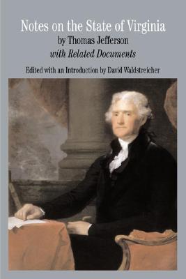 Notes on the State of Virginia - Jefferson, Thomas, and Waldstreicher, David (Introduction by)