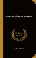 Notes on Thomas Jefferson