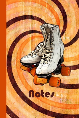 Notes: Roller Skate Notebook Journal-Perfect Roller Skater or Roller Derby Gift-6x9-100 Pages- Wide Ruled-Soft Matte Cover - Press, Time to Roll