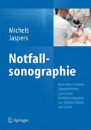 Notfallsonographie - Michels, Guido (Editor), and Jaspers, Natalie (Editor)