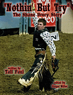 Nothin' But Try: The Shane Drury Story