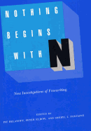 Nothing Begins with N: New Investigations of Freewriting