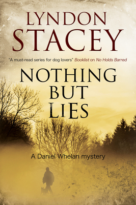 Nothing But Lies - Stacey, Lyndon