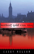 Nothing Gold Can Stay