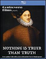 Nothing Is Truer than Truth [Blu-ray]