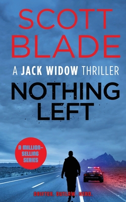 Nothing Left - Blade, Scott