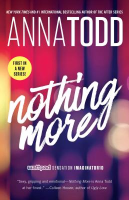 Nothing More - Todd, Anna